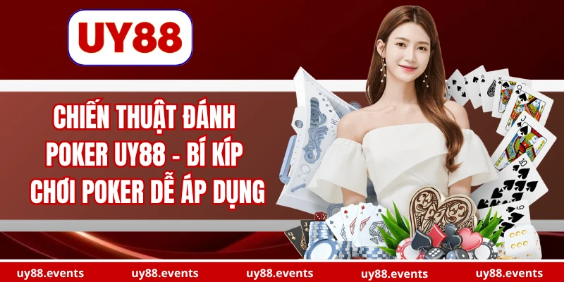 chien-thuat-danh-pokẻ-uy88