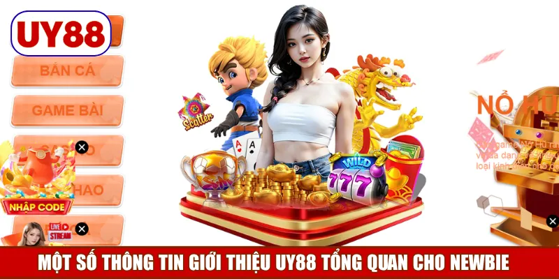mot-so-thong-tin-gioi-thieu-uy88-tong-quan-cho-newbie