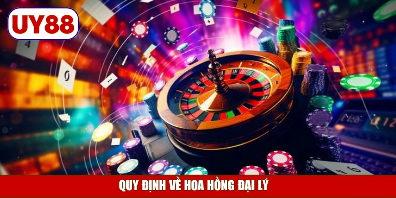 quy-dinh-ve-hoa-hong-dai-ly