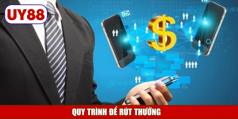 quy-trinh-de-rut-thuong